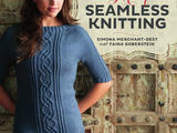 【轉載】The Art of Seamless Knitting 2013