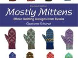 【轉載】CHARLENE SCHURCH - MOSTLY MITTENS: ETHNIC KNITTING DESIGNS FROM RUSSIA.
