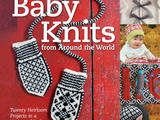 【轉(zhuǎn)載】Baby Knits from Around the
